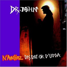 N'Awlinz: Dis, Dat Or d'Udda mp3 Album by Dr. John