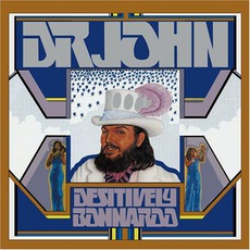 Desitively Bonnaroo mp3 Album by Dr. John