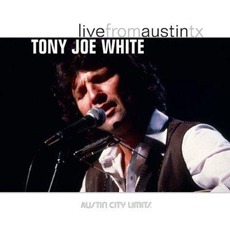 Live From Austin Texas mp3 Live by Tony Joe White