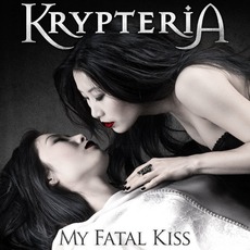 My Fatal Kiss (Limited Edition) mp3 Album by Krypteria