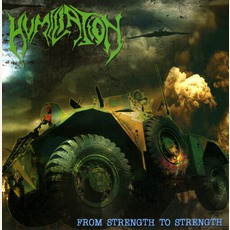 From Strength To Strength mp3 Album by Humiliation
