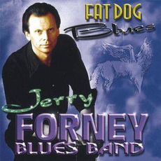 Fat Dog Blues mp3 Album by Jerry Forney
