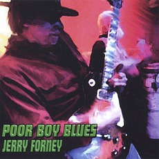 Poor Boy Blues mp3 Album by Jerry Forney