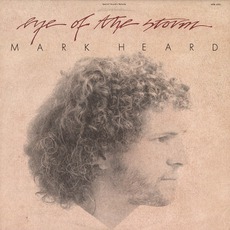 Eye Of The Storm mp3 Album by Mark Heard