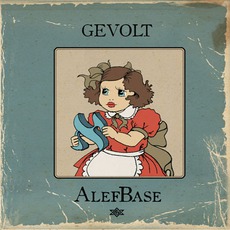 AlefBase mp3 Album by Gevolt
