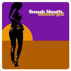 Summer Girl mp3 Album by Smash Mouth