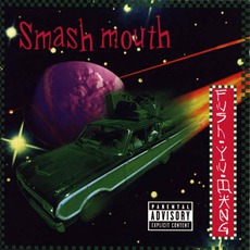 Fush Yu Mang mp3 Album by Smash Mouth