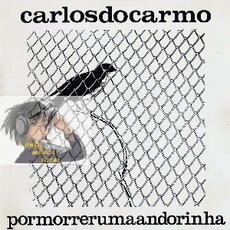 Por Morrer Uma Andorinha mp3 Album by Carlos Do Carmo