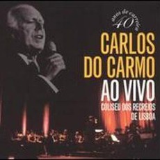 Ao VIvo - Coliseu Dos Recreios De Lisboa mp3 Album by Carlos Do Carmo