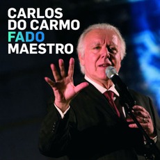 Fado Maestro mp3 Album by Carlos Do Carmo