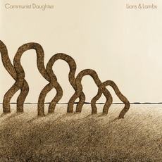 Lions And Lambs mp3 Album by Communist Daughter