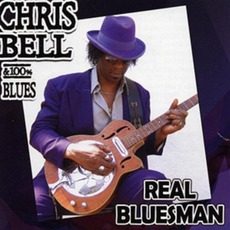 Real Bluesman mp3 Album by Chris Bell