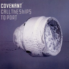 Call The Ships To Port mp3 Single by Covenant