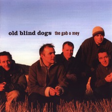The Gab O Mey mp3 Album by Old Blind Dogs