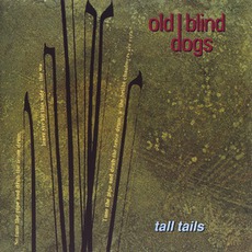 Tall Tails mp3 Album by Old Blind Dogs