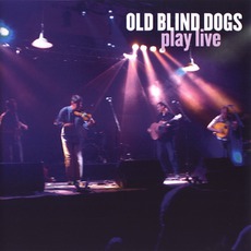 Play Live mp3 Album by Old Blind Dogs