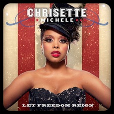 Let Freedom Reign mp3 Album by Chrisette Michele