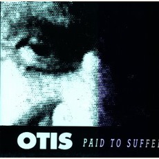 Paid To Suffer mp3 Album by Sons Of Otis