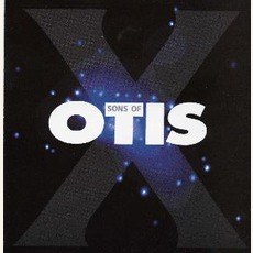 X mp3 Album by Sons Of Otis