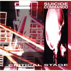 Critical Stage mp3 Album by Suicide Commando