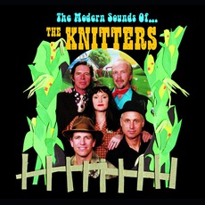 The Modern Sounds Of The Knitters mp3 Album by The Knitters