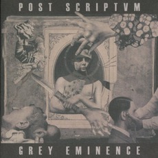 Grey Eminence mp3 Album by Post Scriptvm