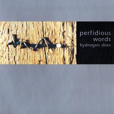 Hydrogen Skies mp3 Album by Perfidious Words