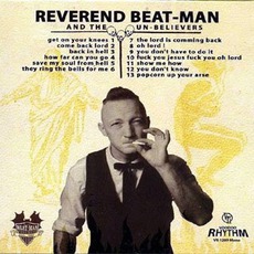 Get On Your Knees mp3 Album by Reverend Beat-Man And The Un-Believers