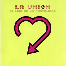 El Mar De La Fertilidad mp3 Album by La Unión