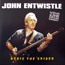 Boris The Spider mp3 Live by John Entwistle