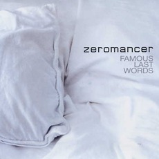 Famous Last Words mp3 Single by Zeromancer
