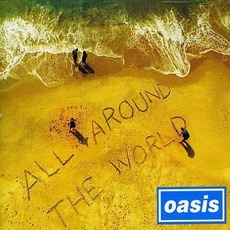 All Around The World mp3 Single by Oasis