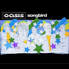 Songbird mp3 Single by Oasis