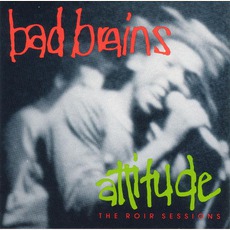 Attitude: The ROIR Sessions mp3 Artist Compilation by Bad Brains