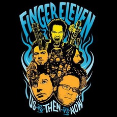 Us Vs. Then Vs. Now mp3 Artist Compilation by Finger Eleven