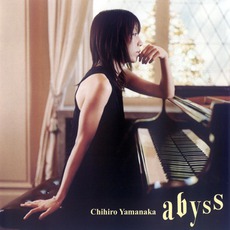 Abyss mp3 Album by Chihiro Yamanaka