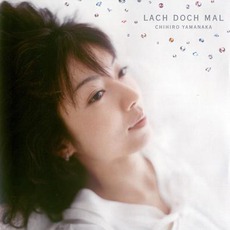 Lach Doch Mal mp3 Album by Chihiro Yamanaka
