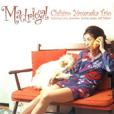 Madrigal mp3 Album by Chihiro Yamanaka Trio
