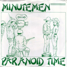 Paranoid Time mp3 Album by Minutemen