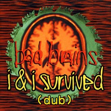 I & I Survived (Dub) mp3 Album by Bad Brains