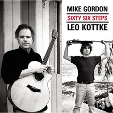 Sixty Six Steps mp3 Album by Leo Kottke & Mike Gordon