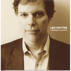 Standing In My Shoes mp3 Album by Leo Kottke