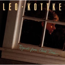 Regards From Chuck Pink mp3 Album by Leo Kottke