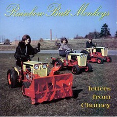 Letters From Chutney mp3 Album by Rainbow Butt Monkeys