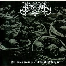 Far Away From Hateful Mankind Plague mp3 Album by Aboriorth