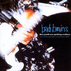 The Youth Are Getting Restless mp3 Live by Bad Brains