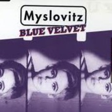 Blue Velvet mp3 Single by Myslovitz