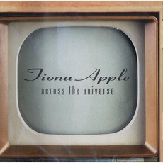 Across The Universe mp3 Single by Fiona Apple