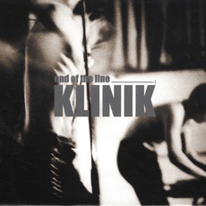 End Of The Line mp3 Artist Compilation by Klinik