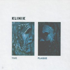 Time + Plague mp3 Artist Compilation by Klinik